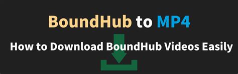 Click on the download button and select your preferred format. . Boundhub video downloader